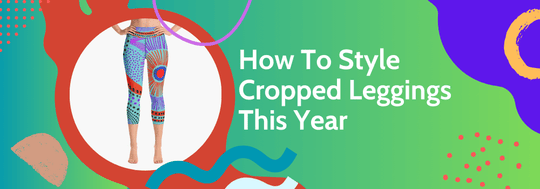 How To Style Cropped Leggings This Year