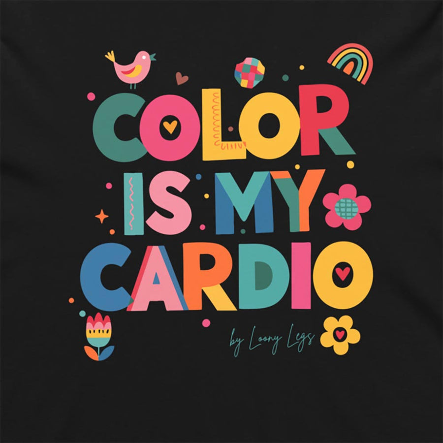 COLOR IS MY CARDIO Women's Relaxed T-Shirt
