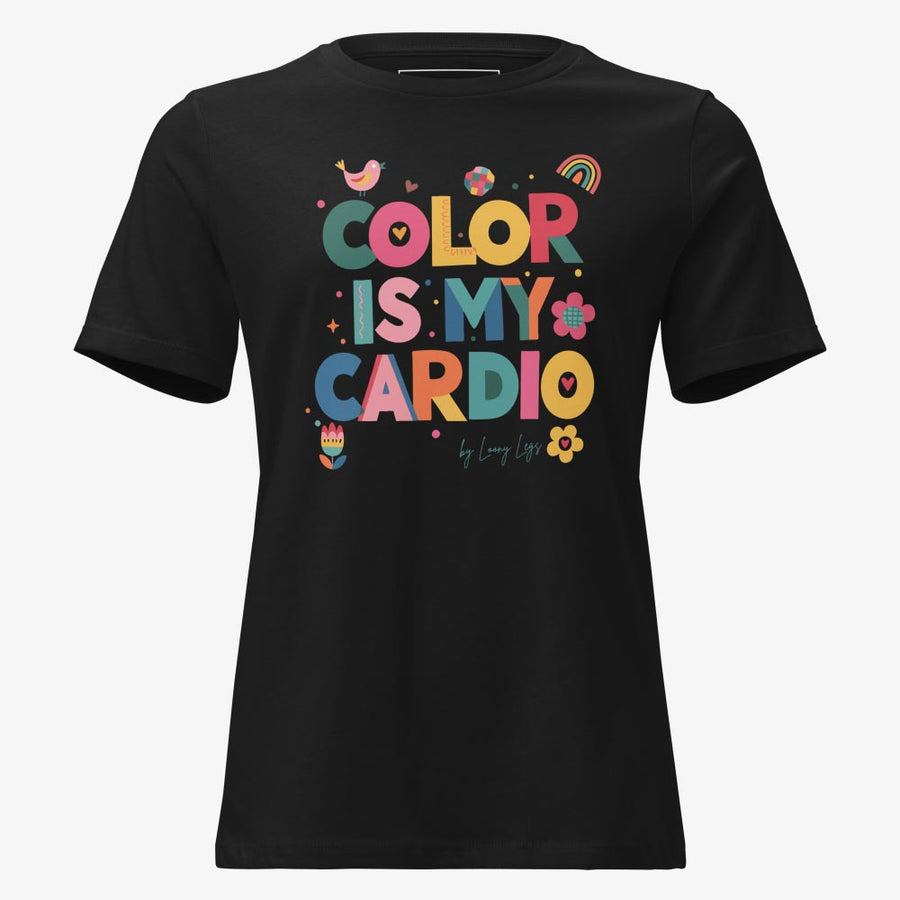 COLOR IS MY CARDIO Women's Relaxed T-Shirt